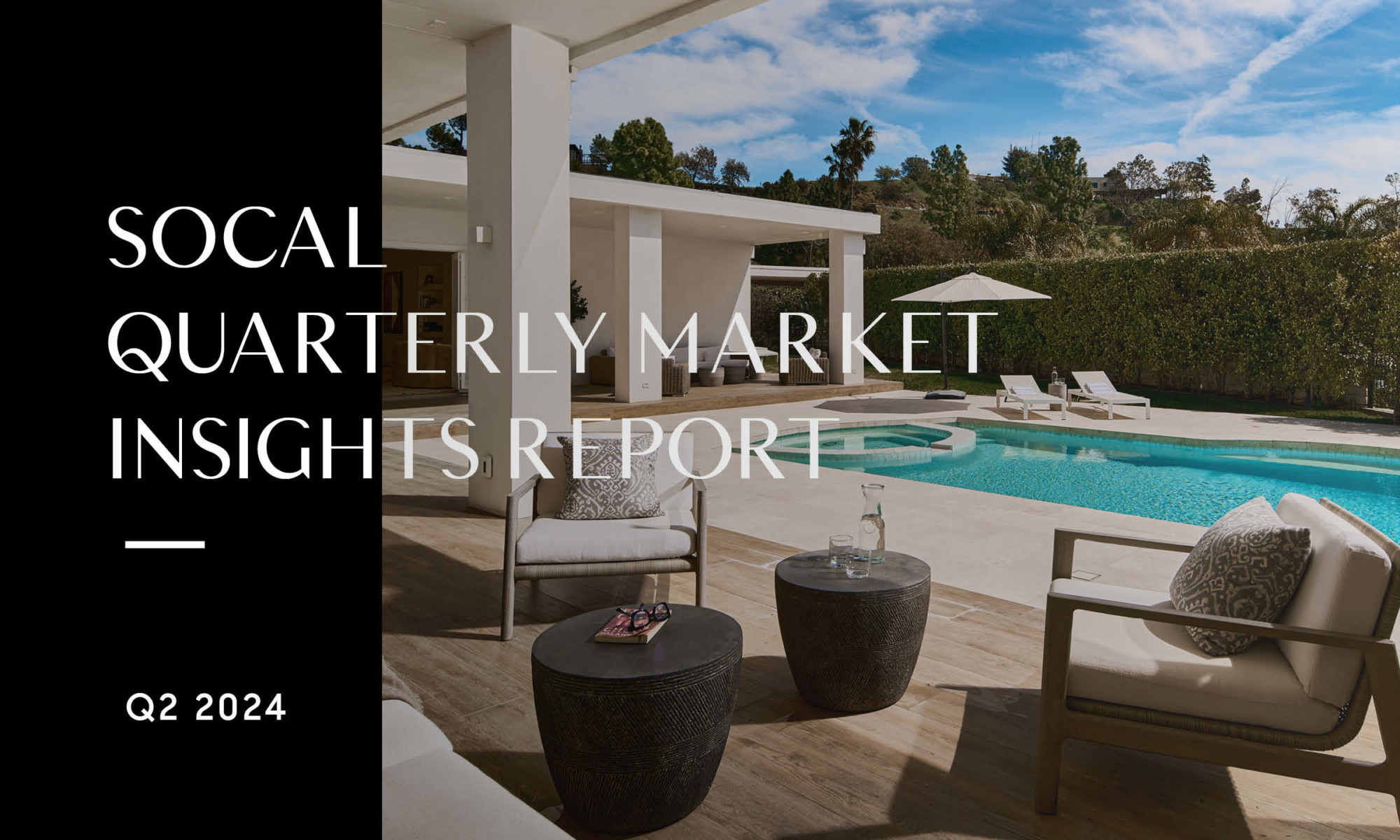 Q2 2024 Southern California Real Estate Market Report